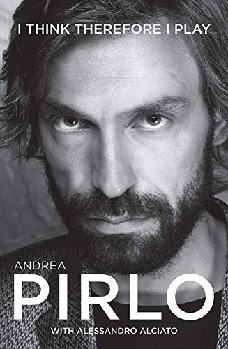 Andrea Pirlo: I think therefore I play