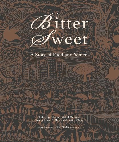 Bittersweet : A Story of Food and Yemen