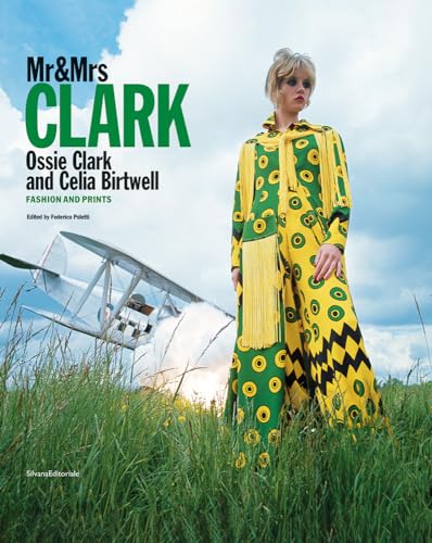 Mr &amp; Mrs Clark: Ossie Clark and Celia Birtwell. Fashion and print 1965-1974