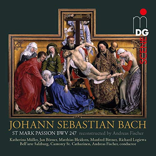 Cantorey St. Catharinen Orch - JS Bach: St Mark Passion (Reconstructed Andreas Fischer) [CD]