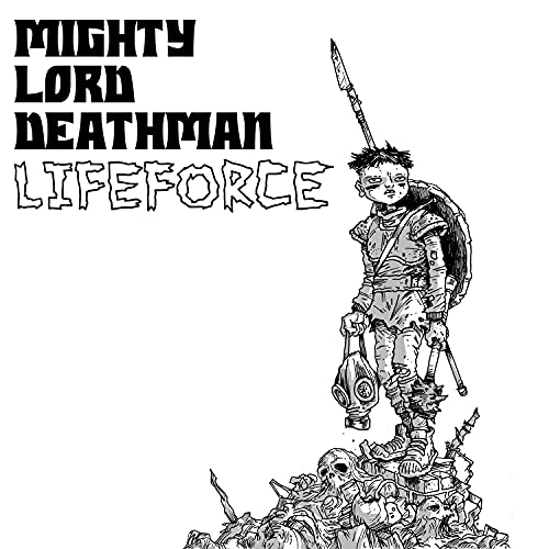 Mighty Lord deathman - Lifeforce [VINYL]