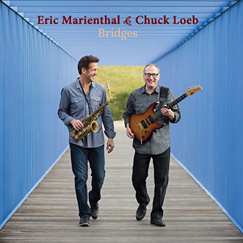 Marienthal Eric/loeb Chuck - Bridges [CD]