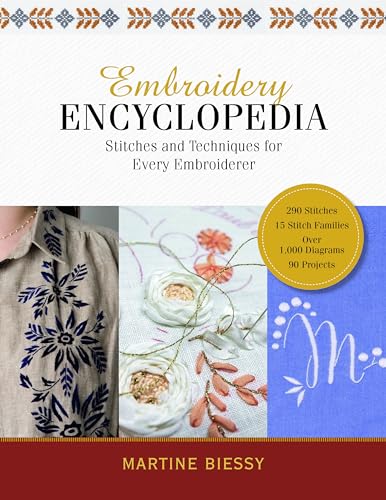 Embroidery Encyclopedia : Stitches and Techniques for Every Embroiderer