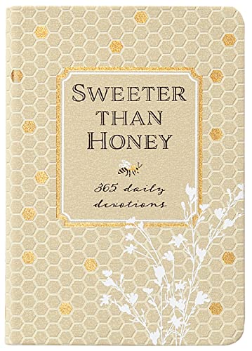 Sweeter Than Honey : 365 Daily Devotions