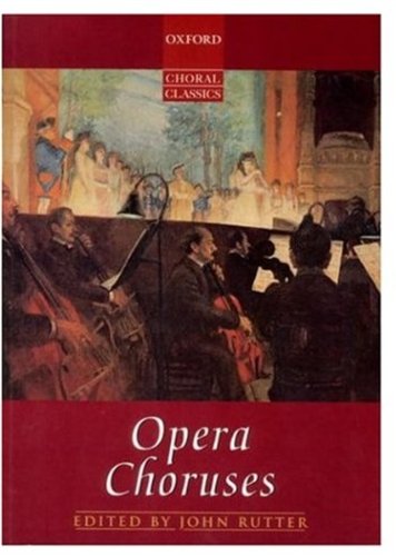 Opera Choruses: Vocal Score