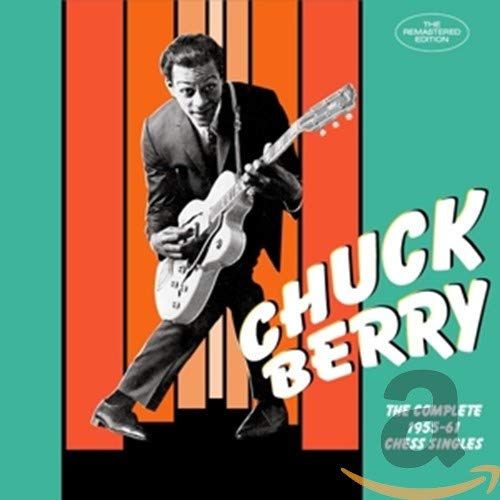 Chuck Berry - The Complete 1955-1961 Chess Singles [CD]