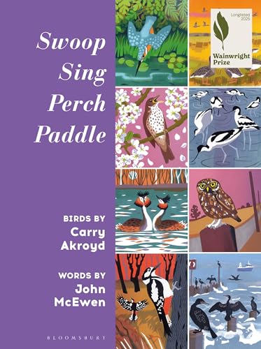 Swoop Sing Perch Paddle : Birds by Carry Akroyd