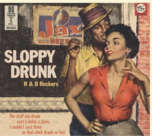 VARIOUS ARTISTS - SLOPPY DRUNK - R & B ROCKERS [CD]