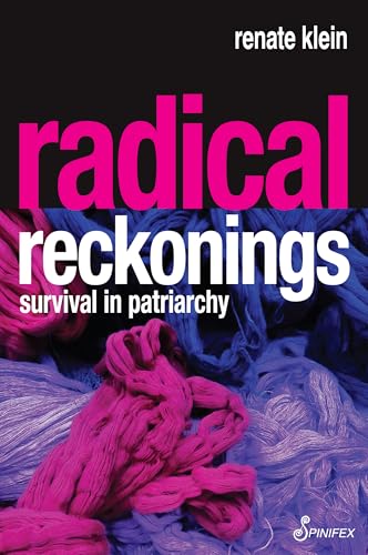 Radical Reckonings : Survival in Patriarchy