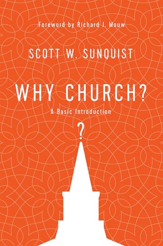 Why Church? – A Basic Introduction