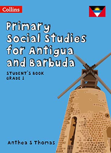Primary Social Studies for Antigua and Barbuda – Student’s Book Grade 1