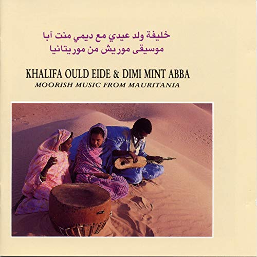 Khalifa Ould Eide Dimi Mint Abba - Moorish Music from Mauritania [CD]