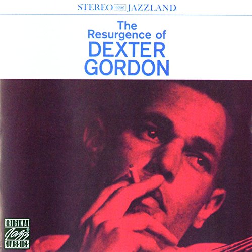 Dexter Gordon - The Resurgence of Dexter Gordon [CD]