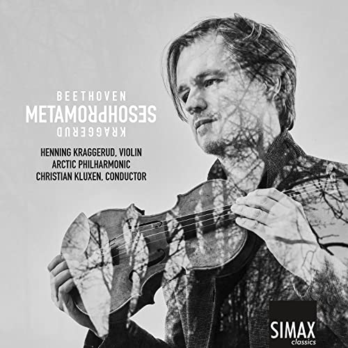 Henning Kraggerud - Metamorphoses: Beethoven, Kraggerud [CD]