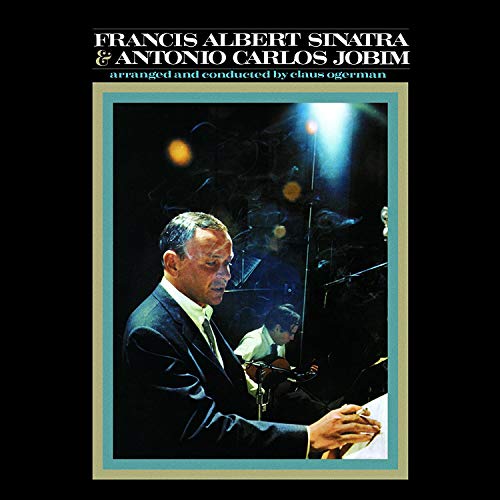 Frank Sinatra Antonio Carlos Jobim - Francis Albert Sinatra & Antonio Carlos Jobim [VINYL]