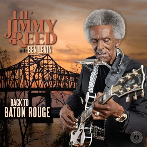 Lil' Jimmy Reed & Ben Levin - Back To Baton Rouge [CD]
