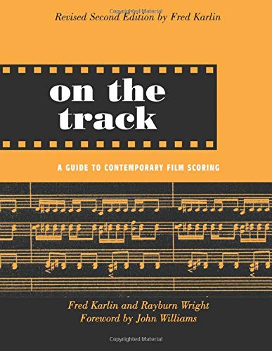 On the Track: A Guide to Contemporary Film Scoring
