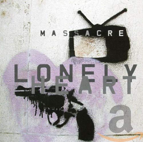 MASSACRE - LONELY HEART [CD]
