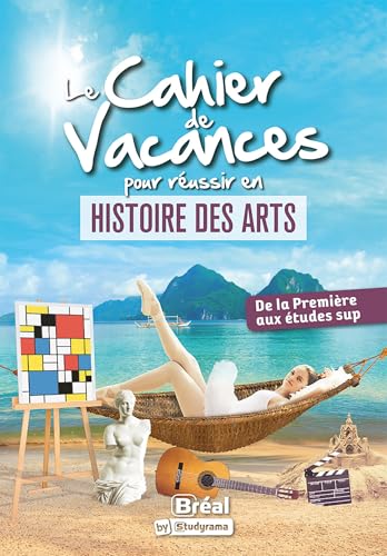 Alexia Chevrollier: Le cahier de vacances pour réussir en hi