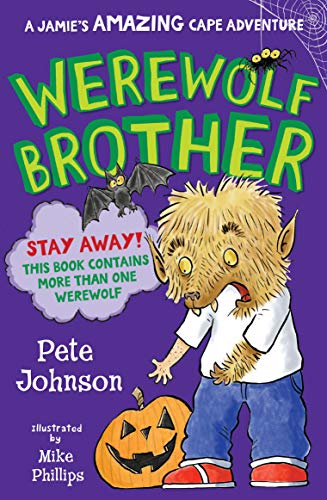 Werewolf Brother (Jamie's Amazing Cape Adventure)