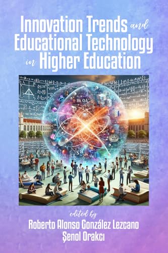 Innovation Trends and Educational Technology in Higher Education