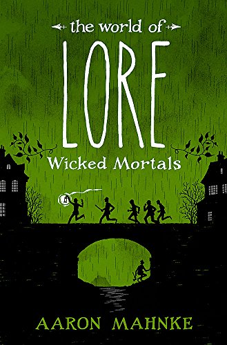 The World of Lore, Volume 2: Wicked Mortals: Now a major online streaming series