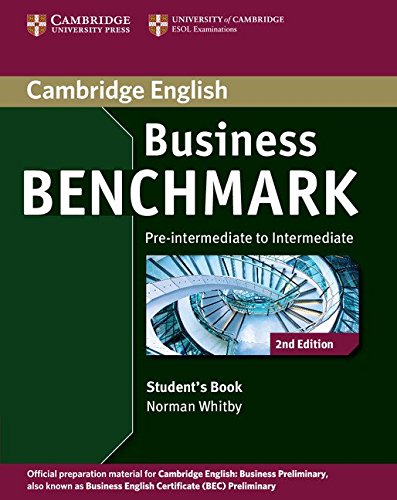 Business Benchmark Pre-intermediate to Intermediate Business Preliminary Student's Book (Cambridge English)