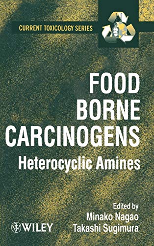 Food Borne Carcinogens Heterocyclic Amines: Heterocyclic Amines
