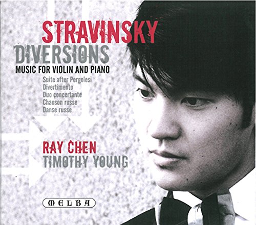 Chen Ray/timothy Young - Stravinsky: Diversions - Music for Violin and Piano [CD]