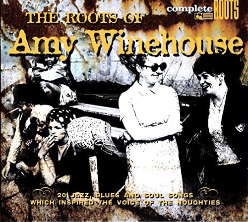 Amy Winehouse - Roots Of Amy Winehouse [CD]