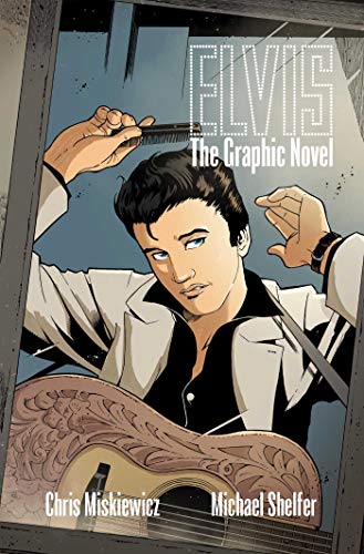 ELVIS PRESLEY - ELVIS THE OFFICIAL GRAPHIC NO