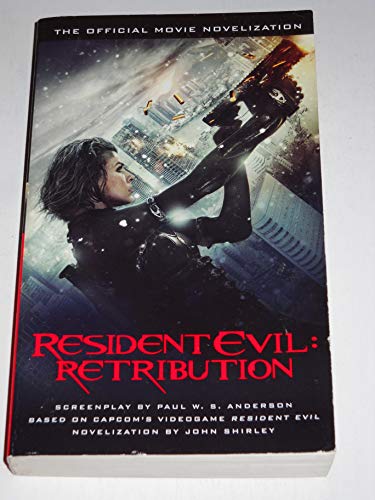 Resident Evil: Retribution - The Official Movie Novelization