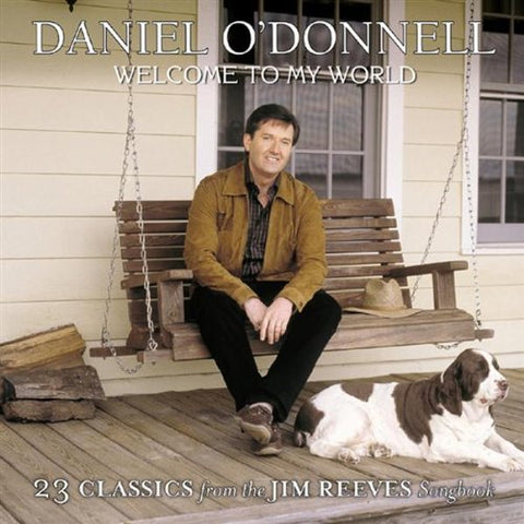 Various - Daniel O'Donnell - Welcome To My World - 23 Classics from the Jim Reeves Songbook [CD]