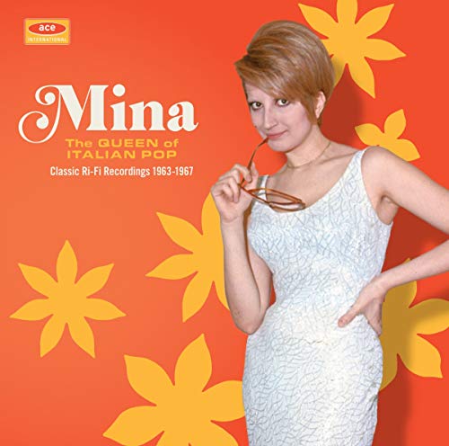 Mina - The Queen Of Italian Pop ~ Classic Ri-Fi Recordings 1963-1967 [CD]
