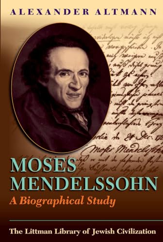 Moses Mendelssohn : A Biographical Study
