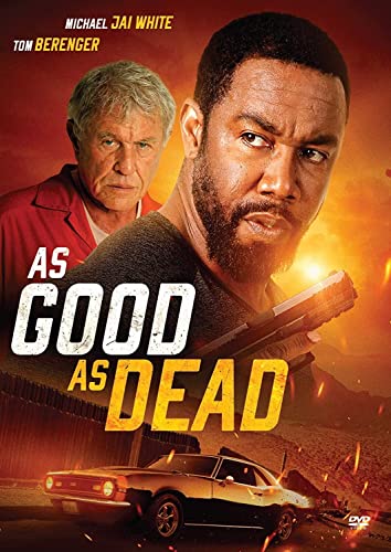 As Good As Dead" DVD cover featuring Michael Jai White and Tom Berenger.