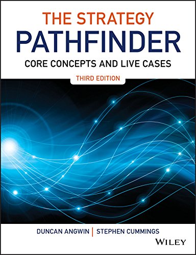 The Strategy Pathfinder: Core Concepts and Live Cases (The Pathfinder Series)