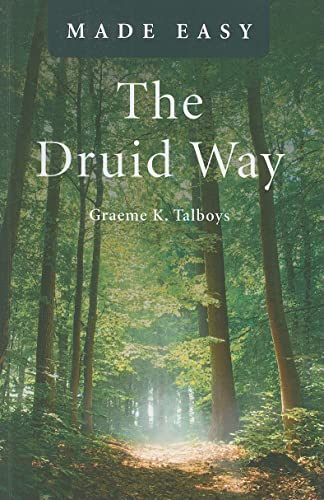 The Druid Way Made Easy