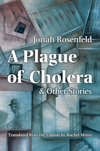 A Plague of Cholera and Other Stories