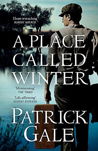 A Place Called Winter: Costa Shortlisted 2015: Patrick Gale