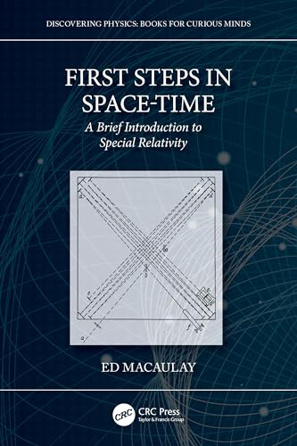 First Steps in Space-Time : A Brief Introduction to Special Relativity