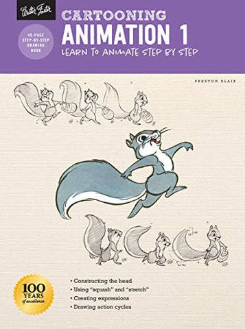 Cartooning: Animation 1 with Preston Blair: Learn to animate step by step (How to Draw & Paint)