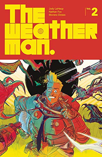 Comic book cover: “The Weatherman Volume 2” featuring a man in a spacesuit.
