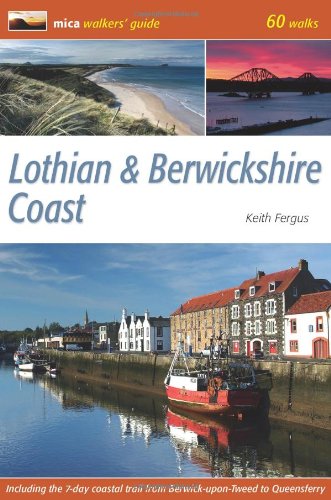 Lothian & Berwickshire Coast : 60 Walks