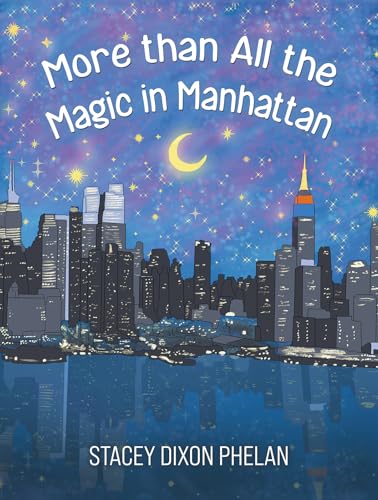 More than All the Magic in Manhattan