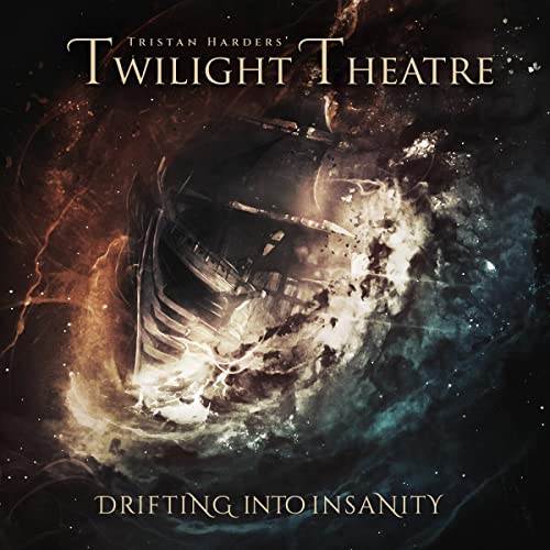 Tristan Harders☐ Twilight Theatre - Drifting into insanity [CD]