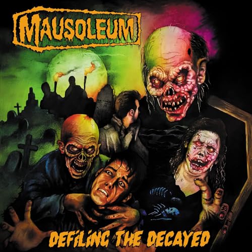 Mausoleum - Defiling The Decayed [CD]