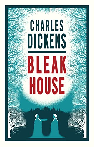 Bleak House (Alma Classics Evergreens): Charles Dickens