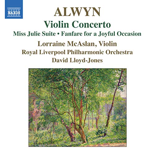 Mcaslanrlpolloyd-jones - Alwyn: Violin Concerto, Miss Julie Suite, Fanfare for a Joyful Occasion [CD]