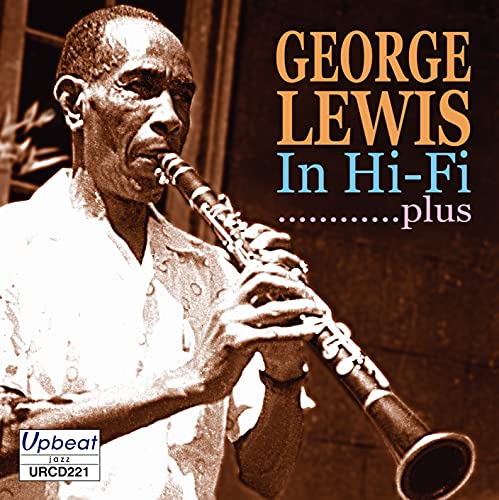 George Lewis - In Hi-Fi .......Plus [CD]
